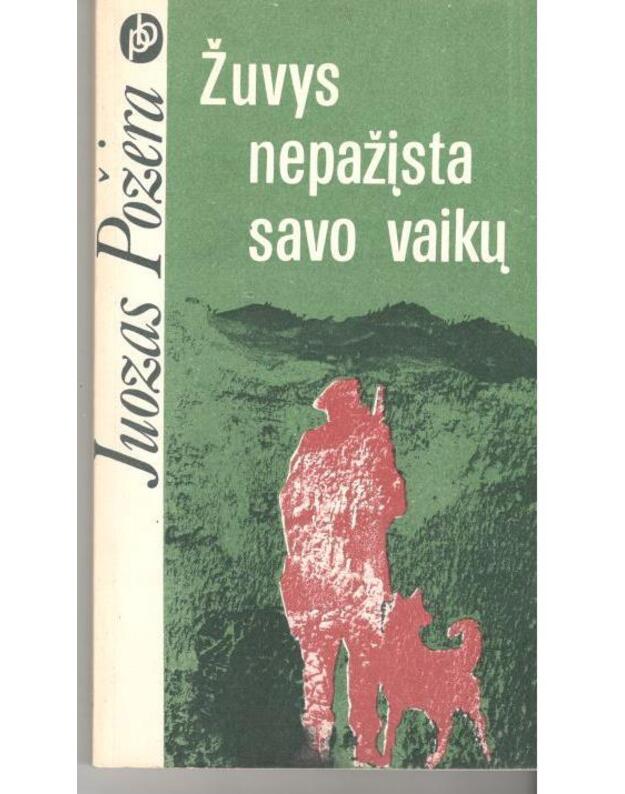 Žuvys nepažįsta savo vaikų / Populiarioji biblioteka - Požėra Juozas