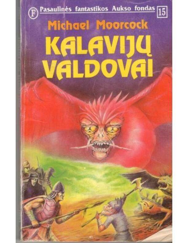 Kalavijų valdovai / PFAF 15 - Michael Moorcock