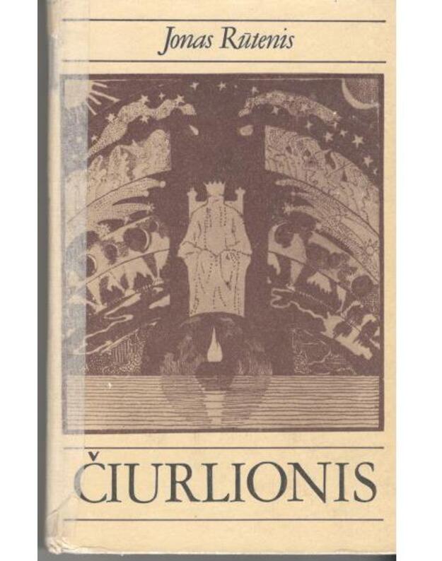 Čiurlionis. Apysaka - Rūtenis Jonas 