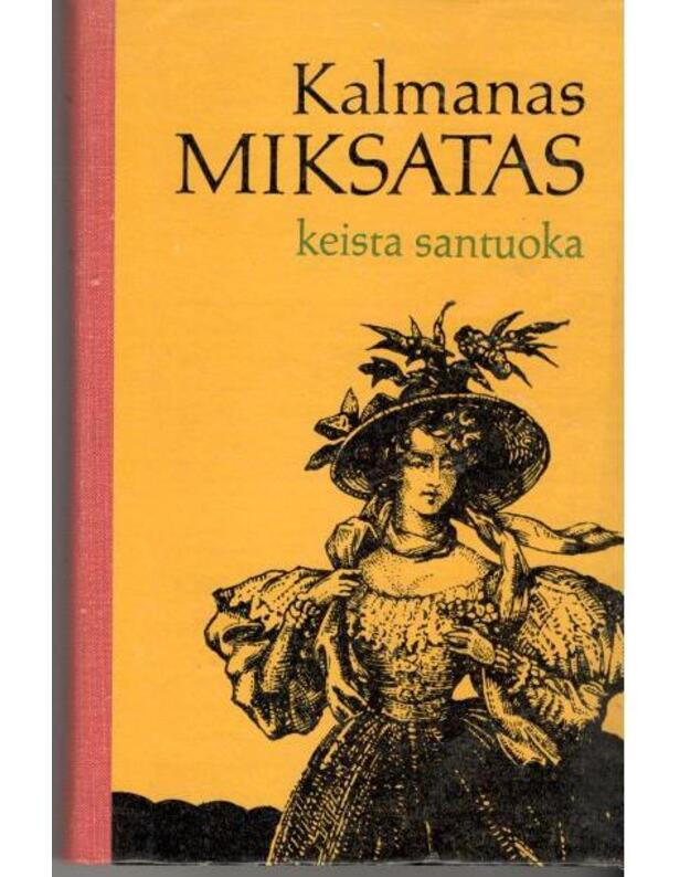Keista santuoka / 2-as leidimas 1981 - Miksatas Kalmanas / Vengrija