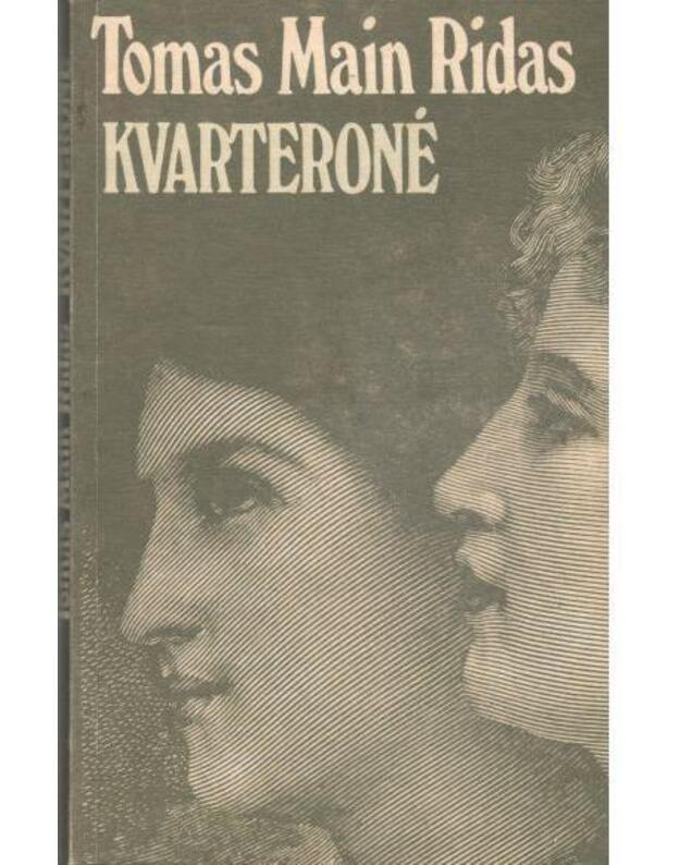 Kvarteronė (2-asis leidimas) - Tomas Main Ridas