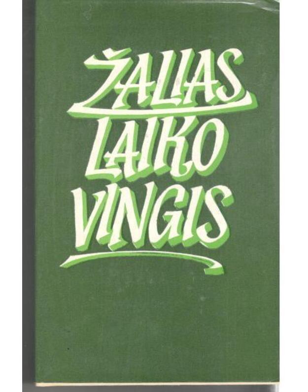 Žalias laiko vingis / Lietuvių tarybinė novelė. Antologija - Zalatorius Albertas, sudarė, įvadą ir apie autorius parašė