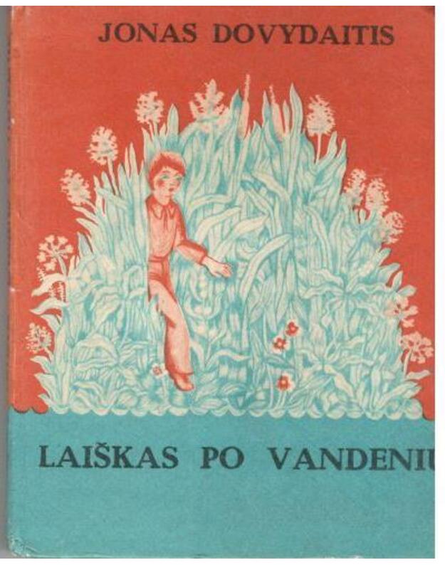 Laiškas po vandeniu. Apsakymai / 2-as papildytas leidimas 1978 - Dovydaitis Jonas