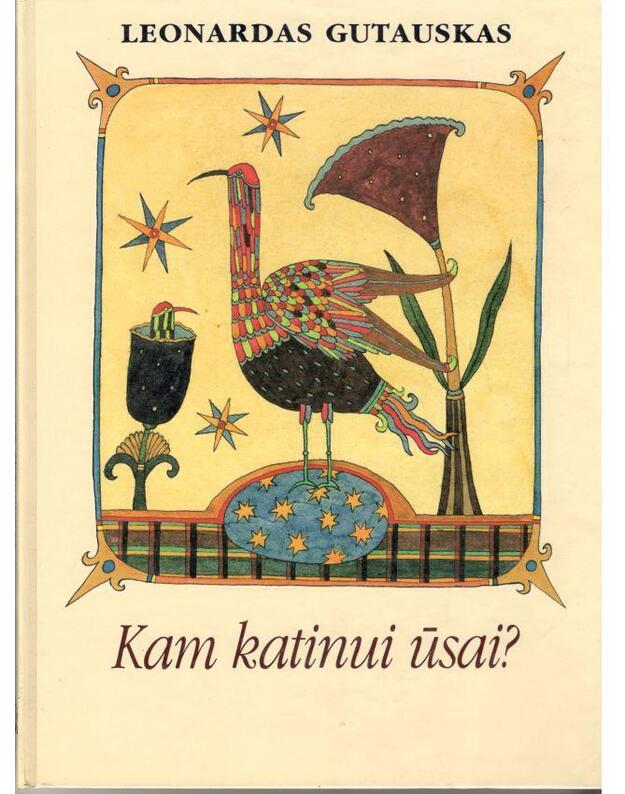 Kam katinui ūsai? - Leonardas Gutauskas