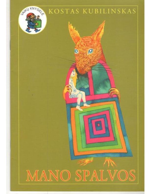 Mano spalvos - Kostas Kubilinskas