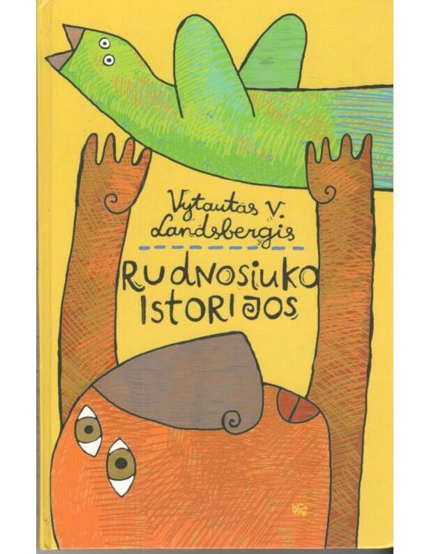 Rudnosiuko istorijos / 2-a laida 2008 - Landsbergis Vytautas V. 