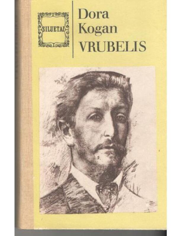 Vrubelis / Siluetai - Dora Kogan