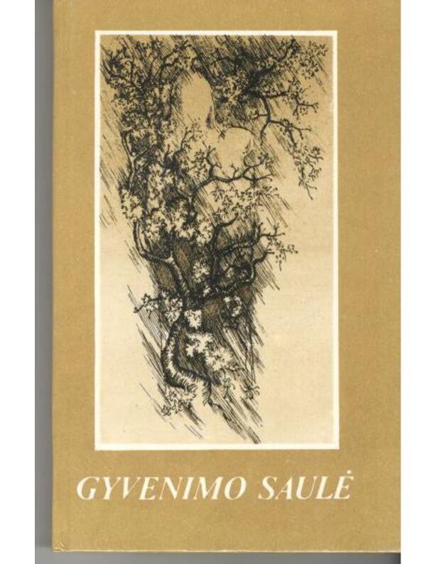 Gyvenimo saulė. Rinktinė - Mackevičiūtė Regina, sudarytoja