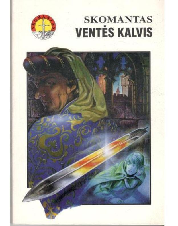 Ventės kalvis. Apysaka - Skomantas