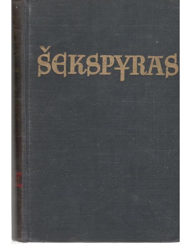 Šekspyras. Raštai II: Tragedijos - Viljamas Šekspyras