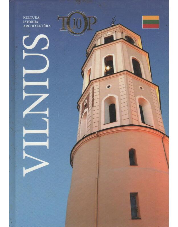 10 prisiminimų apie Vilnių - Alfredas Bumblauskas