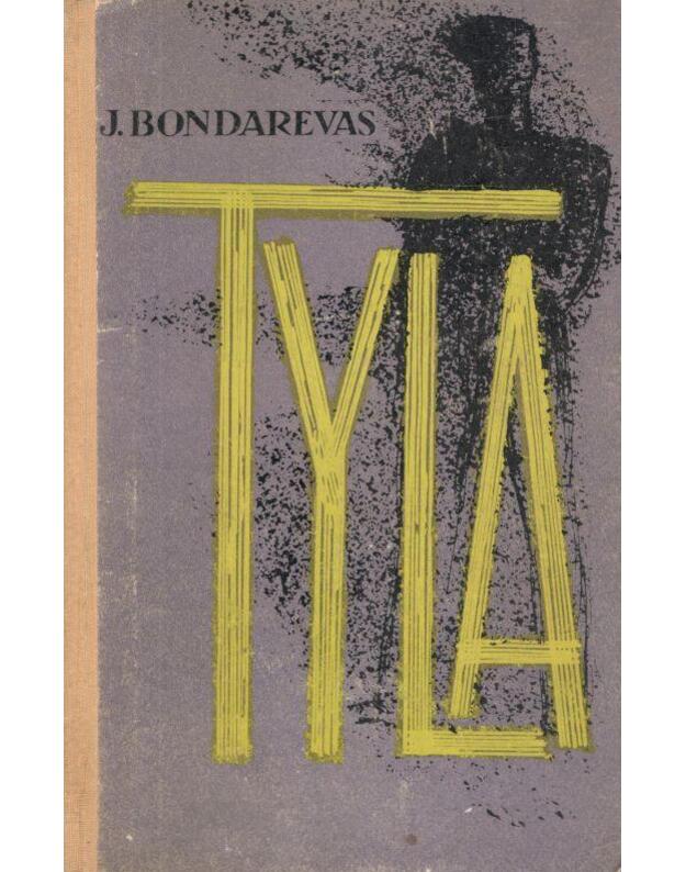Tyla. Romanas - Bondarevas Jurijus