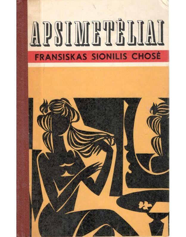 Apsimetėliai - Chosė Franciskas Sionilis 