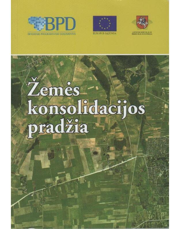 Žemės konsolidacijos pradžia - 