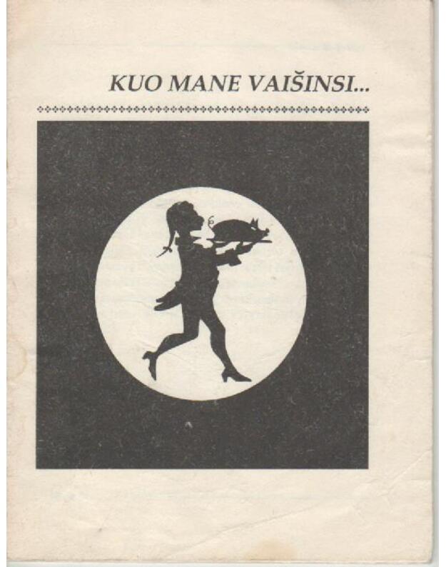 Kuo mane vaišinsi - Gabija