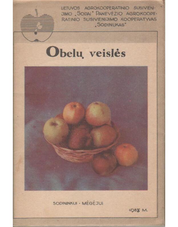 Obelų veislės. Sodininkui-mėgėjui - Jakubonis Antanas