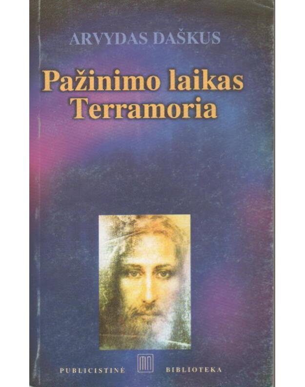 Pažinimo laikas. Terramoria - Daškus Arvydas