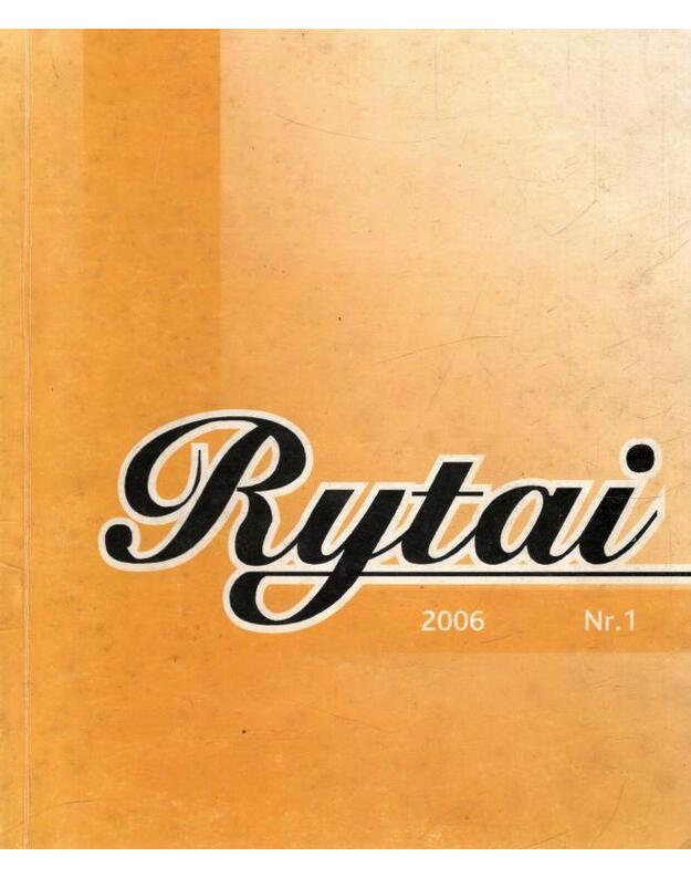 Rytai 2006/1. Literatūrinis žurnalas - Kaziela Vytautas, vyr. redaktorius