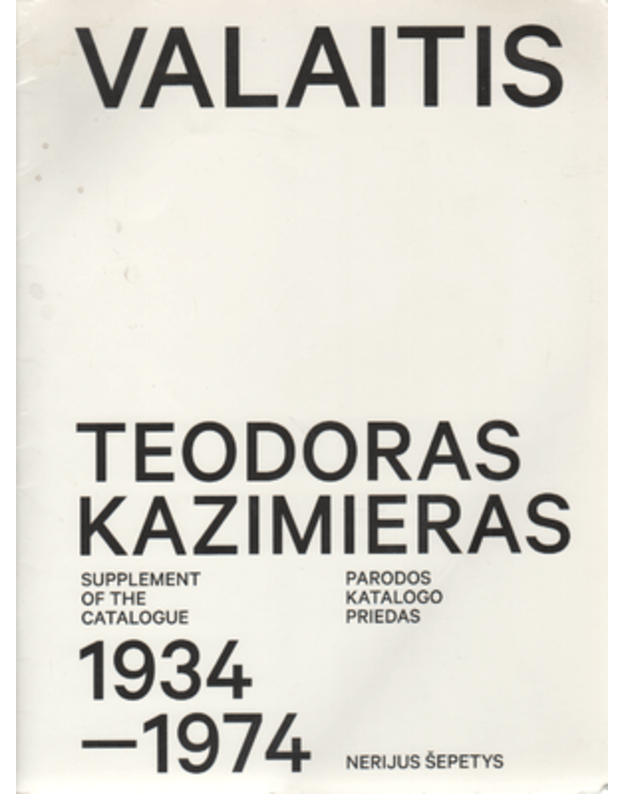 Teodoras Kazimieras Valaitis 1934-1974 - Šepetys Nerijus