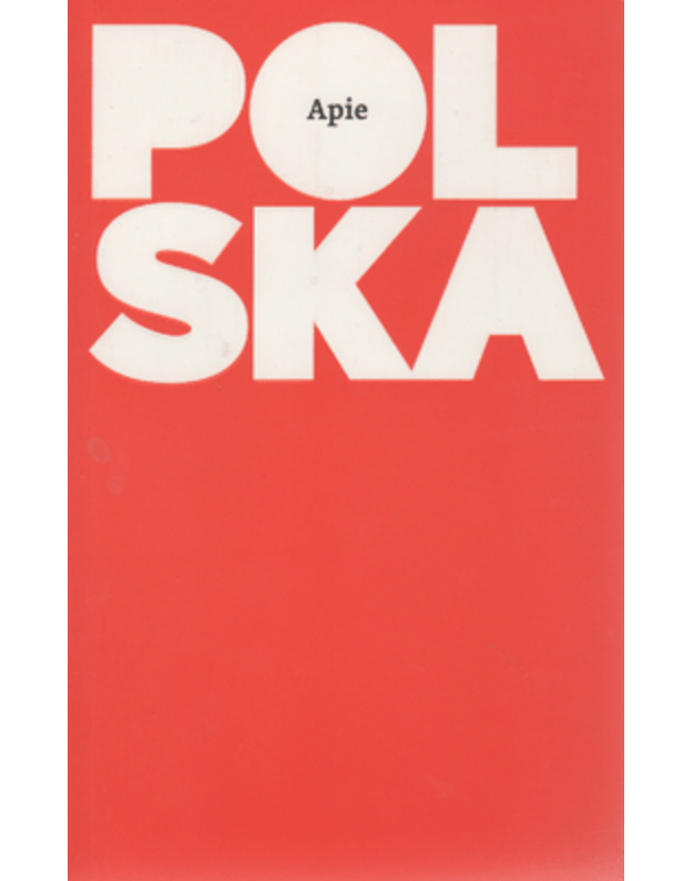 Apie Polska. Žinovo gidas svečiams - Autorių kolektyvas