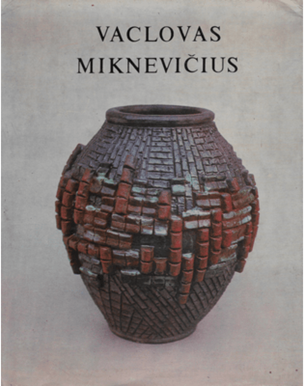 Vaclovas Miknevičius - Rūta Purvinaitė