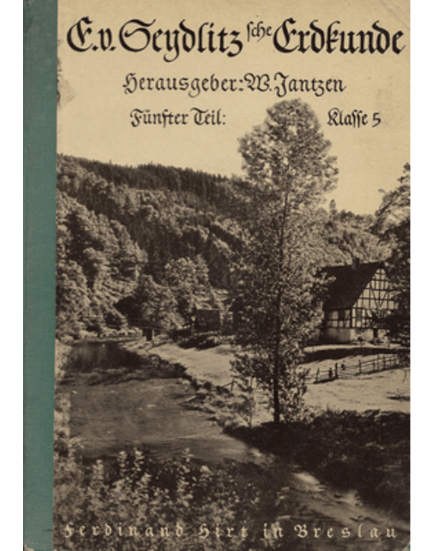 E. von Seydlitz Erdkunde - Jantzen M.