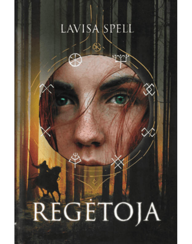 Regėtoja. Romanas - Spell Lavisa