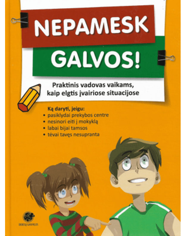 Nepamesk galvos! - sud. Kandrotienė Danguolė