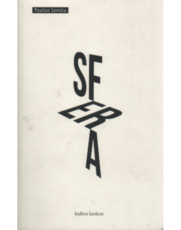 Sfera - Paulius Senūta