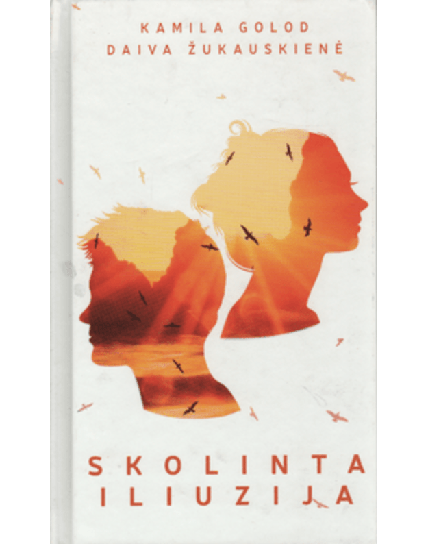 Skolinta iliuzija - Golod Kamila, Žukauskienė Daiva