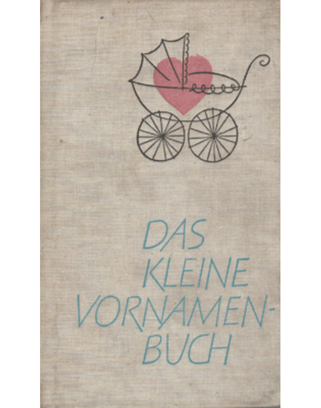 Das kleine vornamenbuch - Paul Karl