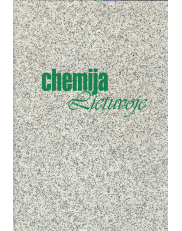 Chemija Lietuvoje - Kitrienė D., Spudulis A.