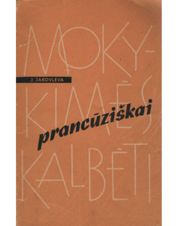 Mokykimės kalbėti prancūziškai - Jakovleva J. 