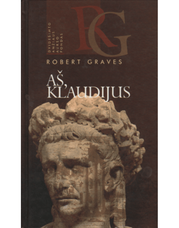 Aš, Klaudijus / Dvidešimto amžiaus aukso fondas - Graves Robert