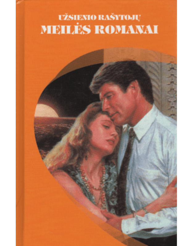 Moters širdis. Jos paslaptis / Meilės romanai. Užsienio rašytojų  - Holl Linda ir Ross Galldy