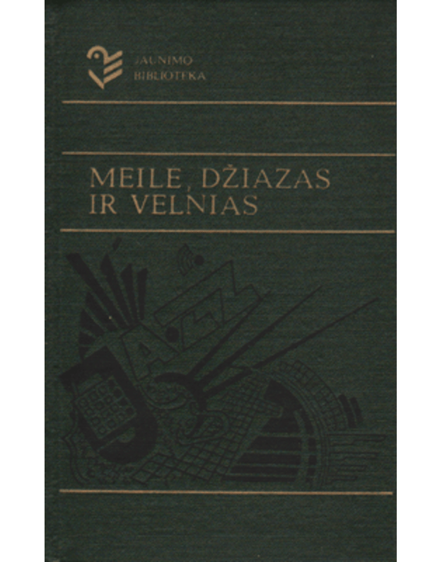 Meilė, džiazas ir velnias - Juozas Grušas
