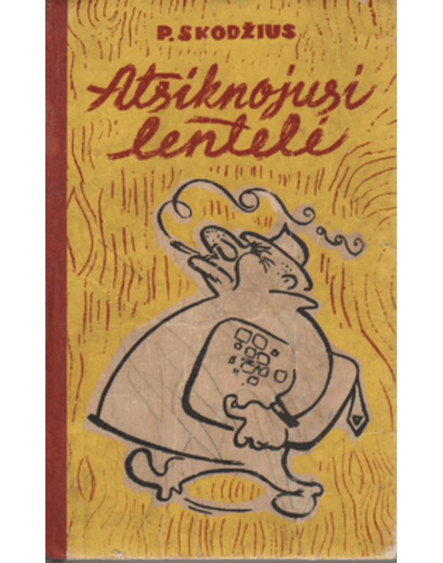 Atsiknojusi lentelė / Satyra ir humoras - Skodžius Petras 