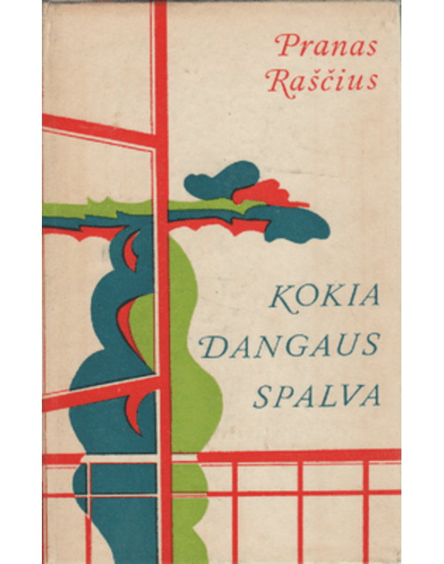 Kokia dangaus spalva - Raščius Pranas 