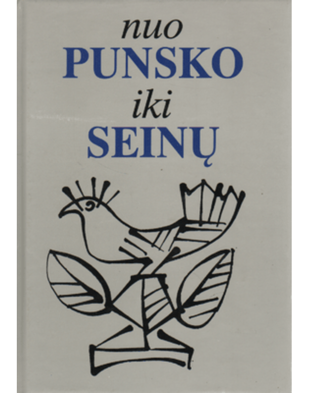 Nuo Punsko iki Seinų - sud. Krištopaitė Danutė