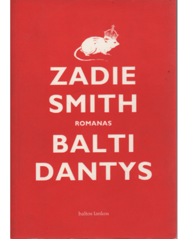 Balti dantys - Smith Zadie