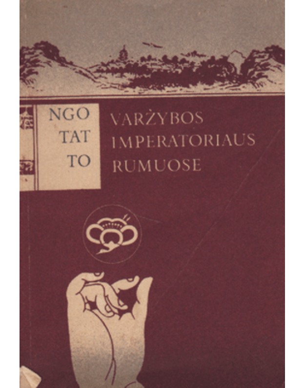Varžybos imperatoriaus rūmuose - Ngo Tat To
