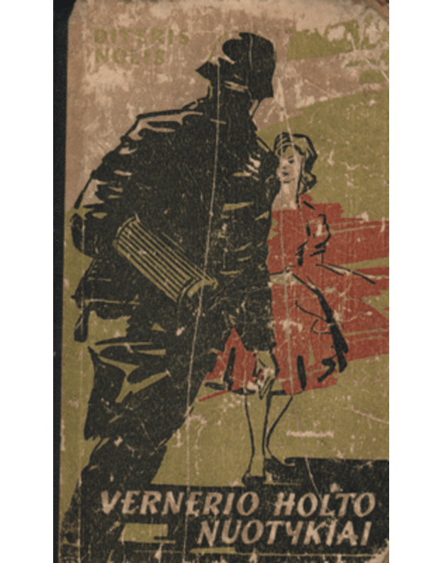 Vernerio Holto nuotykiai - Diteris Nolis