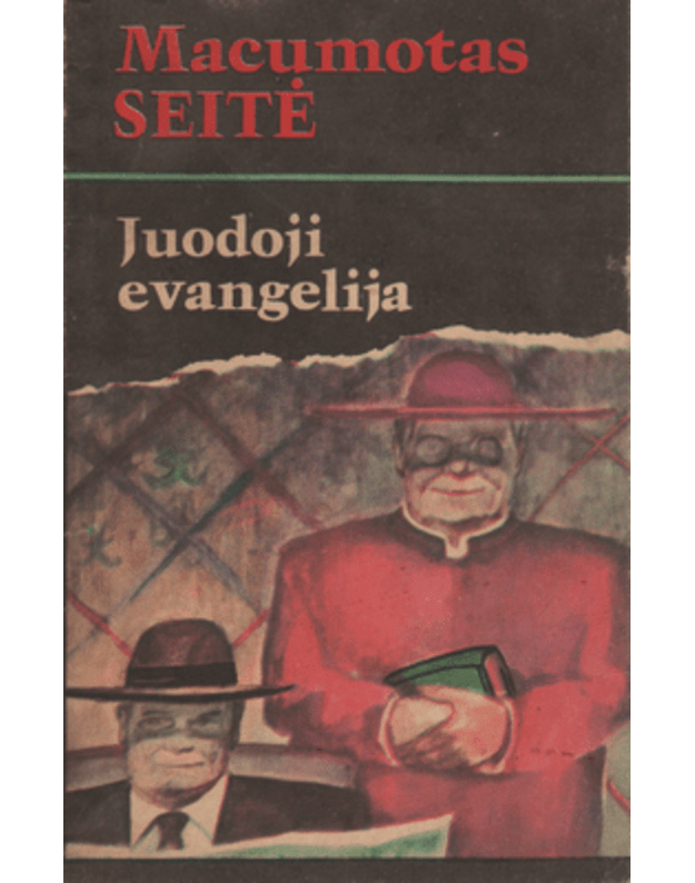 Juodoji evangelija. Romanas - Seitė Macumotas / Japonija