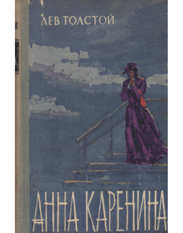 Anna Karenina. Tom 2. Časti 5-8 - Tolstoj L. N.