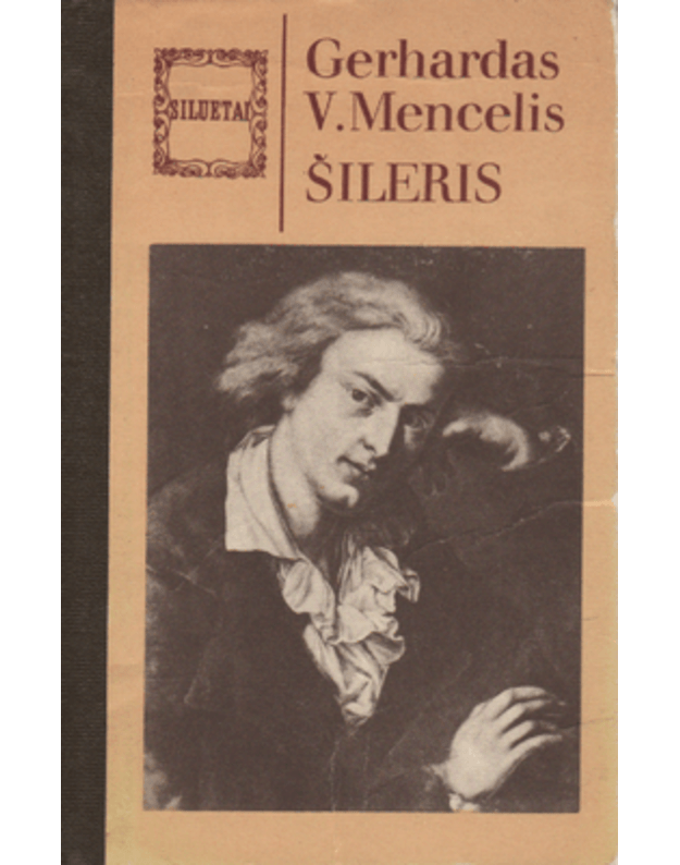 Šileris. Žvaigždė žino savo kelią / Siluetai - Mencelis Gerhardas V.