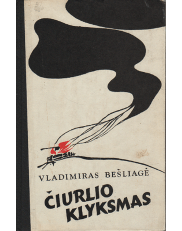 Čiurlio klyksmas - Bešliagė Vladimiras 