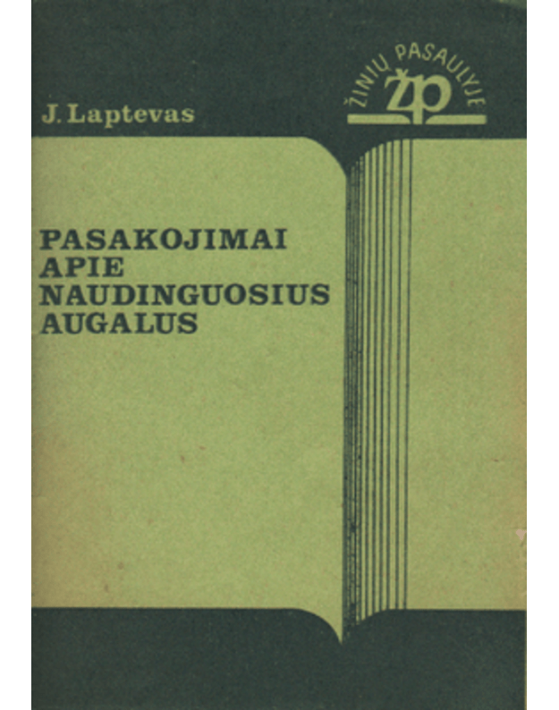 Pasakojimai apie naudinguosius augalus / Žinių pasaulyje - Laptevas Jurijus Petrovičius