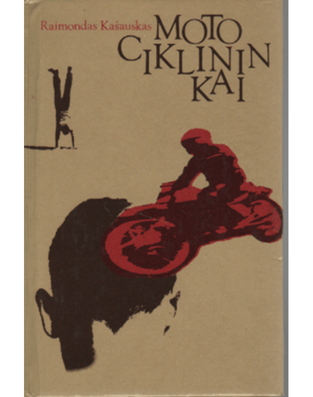 Motociklininkai - Kašauskas Raimondas