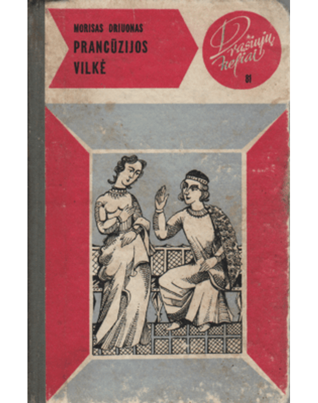 Prancūzijos vilkė - Driuonas Morisas
