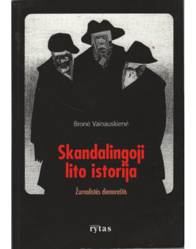 Skandalingoji lito istorija - Vainauskienė Bronė